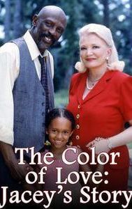 The Color of Love: Jacey's Story