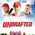 Undrafted (film)