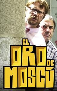 El oro de Moscú