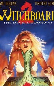 Witchboard 2: The Devil's Doorway