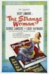 The Strange Woman