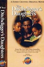‎The Ditchdigger's Daughters (1997) directed by Johnny E. Jensen ...