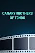 Canary Brothers of Tondo