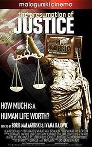 The Presumption of Justice