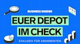 Finanzprofis analysieren euer Depot und geben Tipps – exklusiv für Business Insider Abonnenten