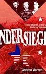 Under Siege!: Three Children at the Civil War Battle for Vicksburg