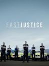 Fast Justice