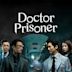 Doctor Prisoner