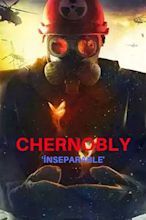 Chernobyl - Inseparable izle - Full HD Türkçe Dublaj