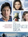 The Devil and the Deep Blue Sea