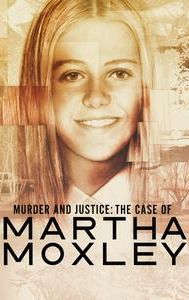 Murder and Justice: The Case of Martha Moxley