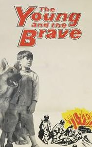 The Young and the Brave