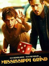 Mississippi Grind