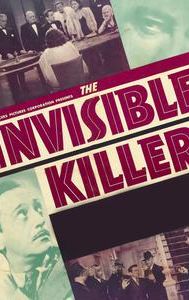 The Invisible Killer