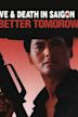 A Better Tomorrow III: Love & Death in Saigon