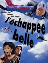 L'échappée belle