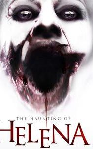 The Haunting of Helena