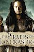 The Pirates of Langkasuka