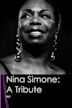 Nina Simone: A Tribute