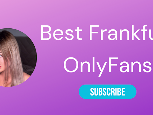 Ten Best Frankfurt Only Fans Accounts to Follow in 2024 - LA Weekly