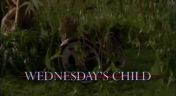 11. Wednesday's Child