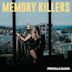 Memory Killers