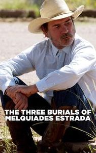 The Three Burials of Melquiades Estrada