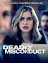 Deadly Misconduct