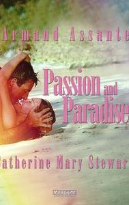 Passion and Paradise