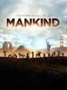 Mankind: The Story of All of Us