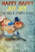 Happy Happy Joy Joy: The Ren and Stimpy Story