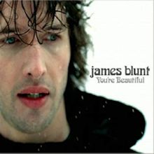 You're Beautiful (2006) - James Blunt Albums - LyricsPond
