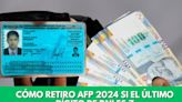 Retiro AFP 2024: ¿Cuándo y cómo hasta 4 UIT de mis fondos si mi DNI termina en 7?