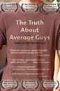 The Truth About Average Guys