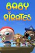 Baby Pirates