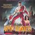 Army of Darkness [Original Motion Picture Soundtrack]