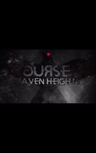 The Curse of Raven Heights