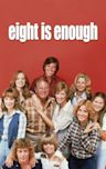 Eight Is Enough