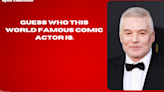 Guess who this world famous comic actor is.