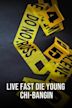 Live Fast Die Young: Chi-Bangin