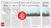 After BJP MLA’s ‘arm-twisting’, Birlas shift Goa ops to M’rashtra | Goa News - Times of India