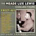 Meade Lux Lewis Collection 1927-1961