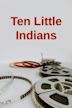 Ten Little Indians