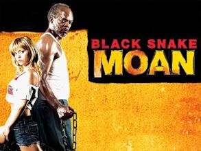 Black Snake Moan (film)