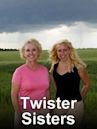 Twister Sisters