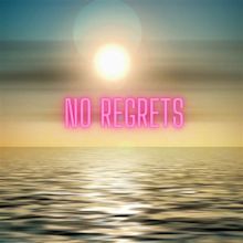 Living life with no regrets - Everydaysinspiration