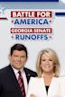 Battle For America: The Georgia Senate Runoffs