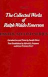Collected Works of Ralph Waldo Emerson, Volume III: Essays: Second Series