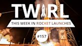 US and China set to launch classified satellites this week - TWIRL #157