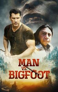 Man vs Bigfoot